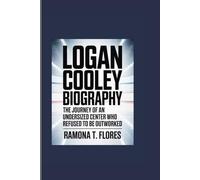 LOGAN COOLEY BIOGRAPHY: The Journey of an Undersized Center Who Refused to Be Outworked