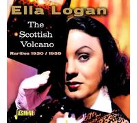 Logan, Ella - The Scottish Volcano Rarities 1930 - 1955