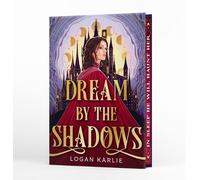 Logan Karlie Dream by the Shadows (Deluxe Limited (Tapa dura) (Importación USA)
