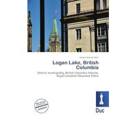Logan Lake, British Columbia: District municipality, British Columbia Interior, Royal Canadian Mounted Police