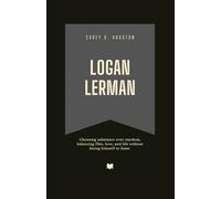Logan Lerman: Choosing substance over stardom, balancing film, love, and life without losing himself to fame. (Fame & Fate: The Lives That Shaped the Spotlight)
