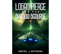 Logan Pierce and the Shadow Scourge