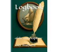 Logbook: of the inner explorer (L'explorateur intérieur)