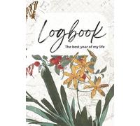 Logbook: The best year of my life