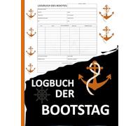 Logbuch der Bootstage: Zeichnen Sie Ihre Kreuzfahrtabenteuer mit allen wichtigen Details auf Format 8,5 x 11 Zoll mit 120 Seiten.