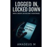 Logged In, Locked Down: How a Dream Job Became a Nightmare