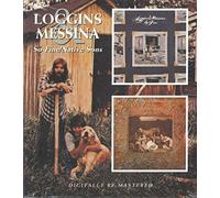 Loggins & Messina - So Fine / Native Sons