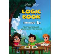 Logic book for kids aged 5+: 80+ puzzles, word searches, and much more for learning in a fun way