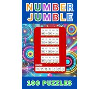 Logic & Brain Teaser Number Jumble: 100 Puzzles: Challenge Your Mind with Number Jumble Fun: 100 Puzzles!