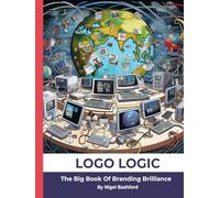 Logic Logo: The big Book of Branding Brilliance