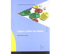 Lógica a todas las edades (Los dossiers de María Antonia Canals) - 9788492748105
