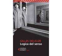 Logica del senso (Universale economica. Saggi)