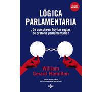 Lógica parlamentaria: ¿De qué sirven hoy las reglas de oratoria parlamentaria? (Sociología - Semilla y Surco)