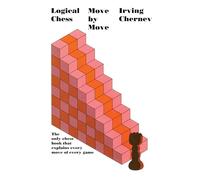 LOGICAL CHESS: Move by Move (Fireside Chess Library)