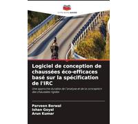 Logiciel de conception de chaussées éco-efficaces basé sur la spécification de l'IRC: Une approche durable de l'analyse et de la conception des chaussées rigides