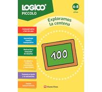 Logico Piccolo. Exploramos la centena (6-8 años)