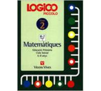 Logico Piccolo Matematiques Fitxer 2 Cicle Inicial (6 - 8 Anys)