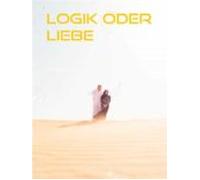 Logik Oder Liebe (ebook)