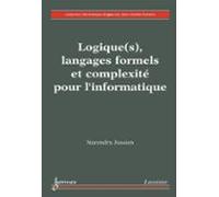 Logique(s) Langages Formels Et Complexité Pour Linformatique (ebook)