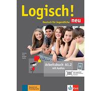 Logisch! neu a1.2, libro de ejercicios con audio online: Deutsch für Jugendliche (SIN COLECCION)