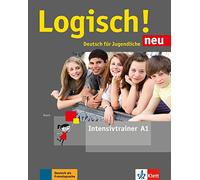 LOGISCH! NEU A1, INTENSIVTRAINER: Intensivtrainer A1 (SIN COLECCION)