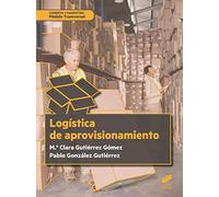 Logística del aprovisionamiento: 40 (Ciclos Formativos)