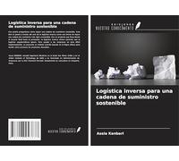 Logística inversa para una cadena de suministro sostenible