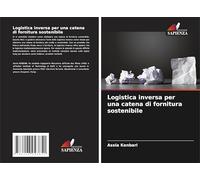 Logistica inversa per una catena di fornitura sostenibile