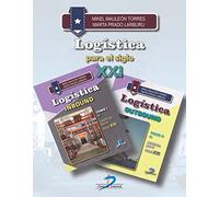 Logística para El Siglo XXI: Inbound y Outbound Tomos I y II (EMPRESA)