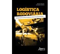 Logística Rodoviária: A Utilização Das Ferramentas Da Qualidade Na Red