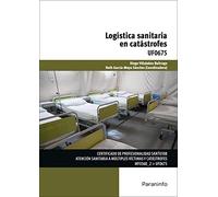 Logística sanitaria en catástrofes (Sanidad)
