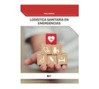 Logistica Sanitaria En Emergencias