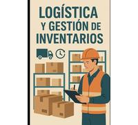 Logística y Gestión de Inventarios
