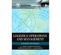 Logistics Operations and Management: Concepts and Models