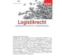 Logistikrecht 2026: Gesetzestexte für die Fort- und Weiterbildung: 2