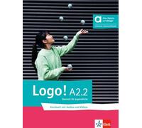 Logo! a2.2 - libro del alumno - edición híbrida allango: Deutsch für Jugendliche. Kursbuch mit Audios und Videos inklusive Lizenzschlüssel allango (24 Monate)