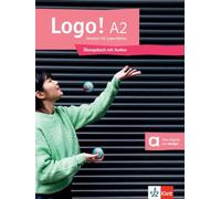 Logo! a2, libro de ejercicios: Deutsch für Jugendliche. Übungsbuch mit Audios