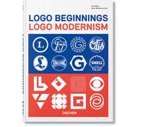 Logo Beginnings. Logo Modernism. (45th Edition)