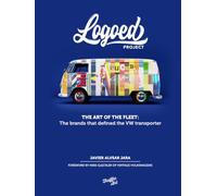 LOGOED, THE ART OF THE FLEET: The brands that defined the VW transporter (Logoed Project)