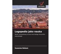 Logopedia jako nauka