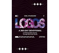 LOGOS: A 365-Day Greek Devotional: A 5-Minute Daily Journey Through 365 Greek Words