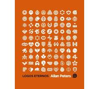 Logos eternos: El arte de crear identidades visuales icónicas (TÍTULOS ESPECIALES)