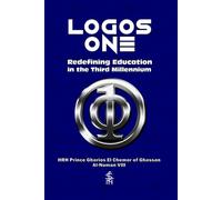 Logos One: Redefining Education in the Third Millennium (The Sovereign Perspective)
