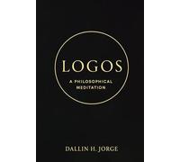Logos: The Poet's Truths and Wisdom