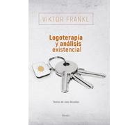 Logoterapia y análisis existencial – Textos de seis décadas – 2ª ed. (2018) – Verlag Herder