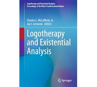 Logotherapy and Existential Analysis: 2 (Logotherapy and Existential Analysis: Proceedings of the Viktor Frankl Institute Vienna)