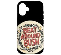 Logotipo de Beat Around the Bush Carcasa para iPhone 16