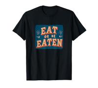 Logotipo de Pretty Eat or Be Eaten Camiseta