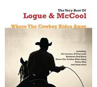 Logue & McCool - The Best Of Logue & McCool - Where The Cowboy Rides Away