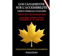 LOI CANADIENNE SUR L’ACCESSIBILITÉ